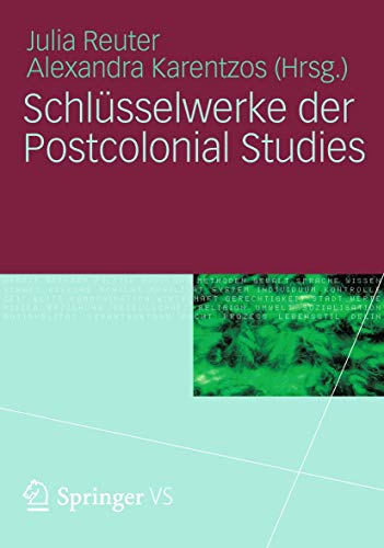 Schlüsselwerke der Postcolonial Studies von VS Verlag für Sozialwissenschaften